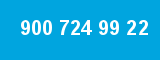 900 724 99 22 900 724 99 22